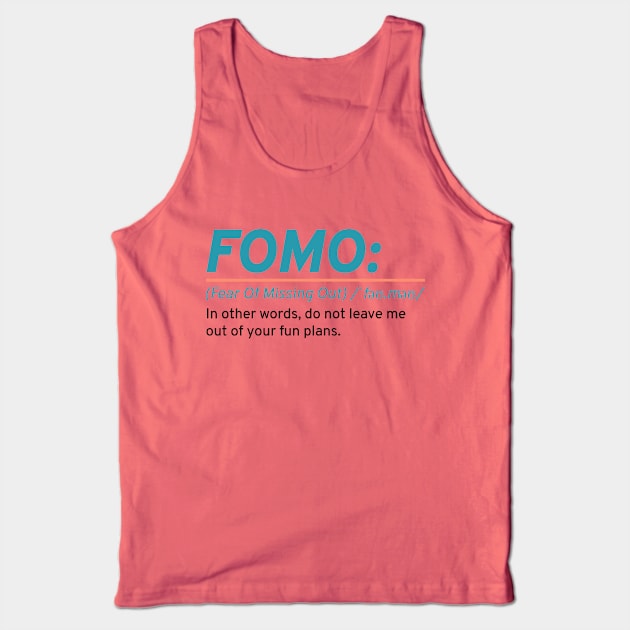 FOMO Tank Top by WOAT